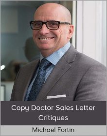 Michael Fortin - Copy Doctor Sales Letter Critiques