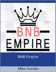 Mike Gandia – BNB Empire