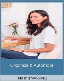 Nesha Woolery - Organize & Automate