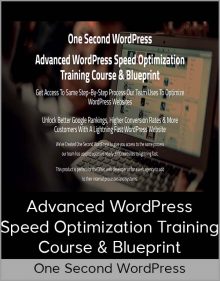 One Second WordPress - Advanced WordPress Speed Optimization Training Course & Blueprint