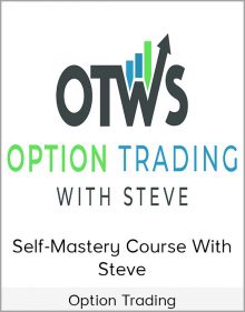 Option Trading – Self-Mastery Course With Steve