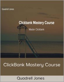 Quadrell Jones - ClickBank Mastery Course