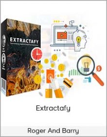 Roger and Barry – Extractafy