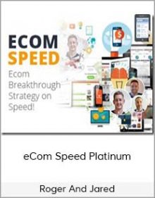 Roger aRoger and Jared – eCom Speed Platinumnd Jared – eCom Speed Platinum