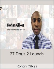 Rohan Gilkes - 27 Days 2 Launch