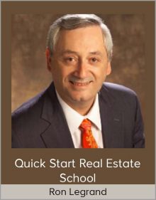 Ron Legrand – Quick Start Real Estate School