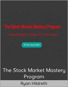 Ryan Hildreth - The Stock Market Mastery Program