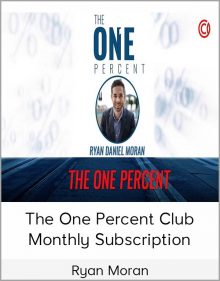 Ryan Moran - The One Percent Club Monthly Subscription