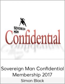 Simon Black – Sovereign Man Confidential Membership 2017