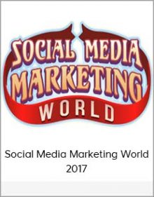 Social Media Marketing World 2017