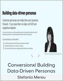 Stefania Mereu - Conversionxl Building Data-Driven Personas