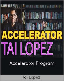 Tai Lopez - Accelerator Program