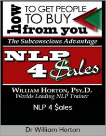 Dr William Horton - NLP 4 $ales