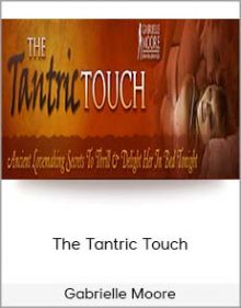 Gabrielle Moore - The Tantric Touch