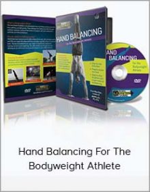 Hand Balancing For The Bodyweight Athlete