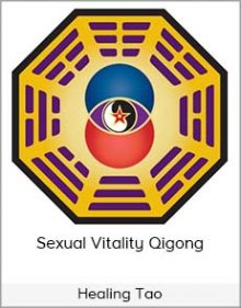 Healing Tao - Sexual Vitality Qigong