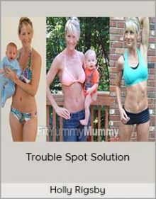 Holly Rigsby - Trouble Spot Solution