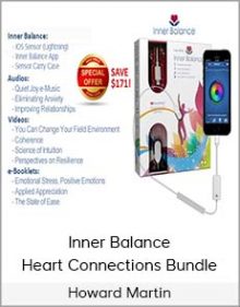 Howard Martin - Inner Balance - Heart Connections Bundle