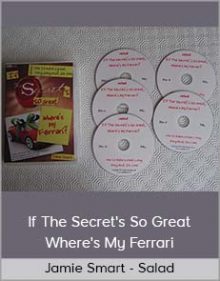 Jamie Smart - Salad - If The Secret's So Great - Where's My Ferrari