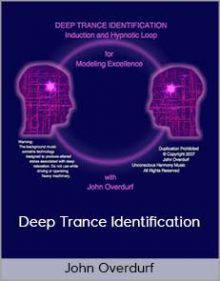 John Overdurf - Deep Trance Identification