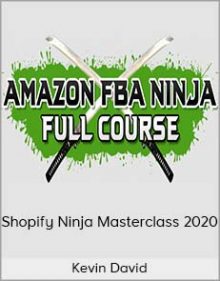 Kevin David - Shopify Ninja Masterclass 2020