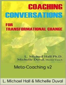 L Michael Hall & Michelle Duval - Meta-Coaching v2