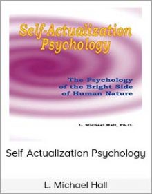 L Michael Hall - Self Actualization Psychology