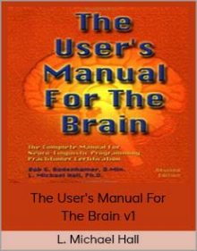 L Michael Hall - The User's Manual for the Brain v1