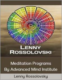 Lenny Rossolovsky - Meditation Programs By Advanced Mind Institute