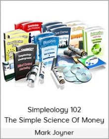 Mark Joyner - Simpleology 102 The Simple Science Of Money