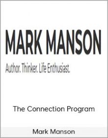 Mark Manson - The Connection Program