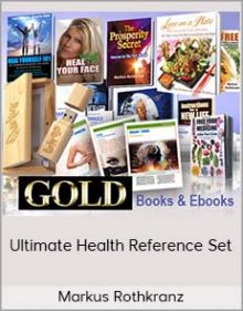 Markus Rothkranz - Ultimate Health Reference Set