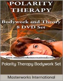 Masterworks International - Polarity Therapy Bodywork Set