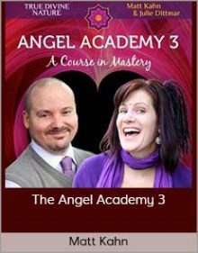 Matt Kahn - The Angel Academy 3