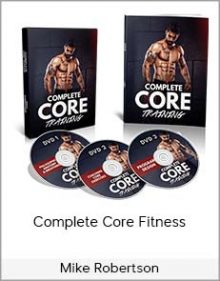 Mike Robertson - Complete Core Fitness