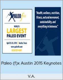 Paleo (f)x Austin 2015 Keynotes