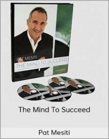 Pat Mesiti - The Mind To Succeed