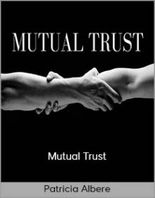 Patricia Albere - Mutual Trust