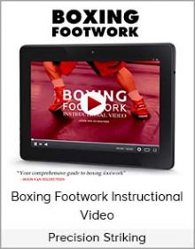 Precision Striking - Boxing Footwork Instructional Video