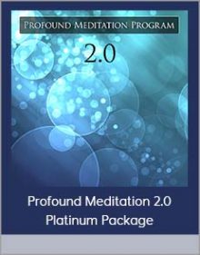 Profound Meditation 2.0 Platinum Package