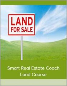 Smart Real Estate Coach – Land Course