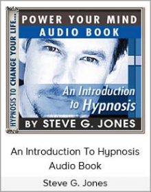 Steve G Jones - An Introduction To Hypnosis Audio Book