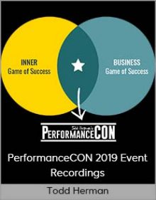 Todd Herman - PerformanceCON 2019 Event Recordings