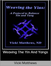 Vicki Matthews - Weaving The Yin And Yangs