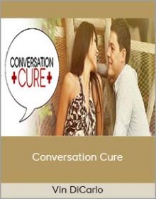 Vin DiCarlo - Conversation Cure