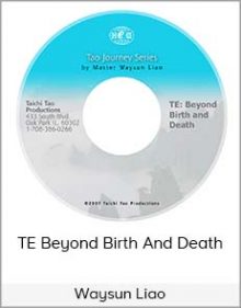 Waysun Liao - TE Beyond Birth And Death