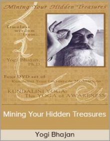 Yogi Bhajan - Mining Your Hidden Treasures