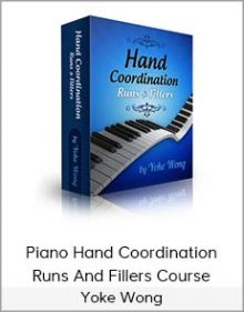 Yoke Wong - Piano Hand Coordination, Runs And Fillers Course