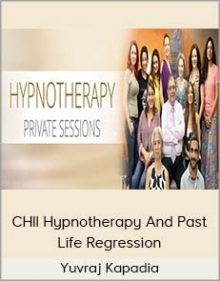 Yuvraj Kapadia - CHII Hypnotherapy and Past Life Regression