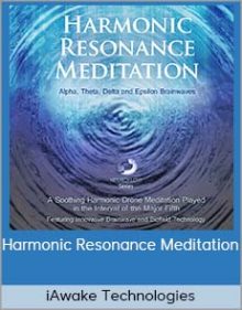 iAwake Technologies - Harmonic Resonance Meditation